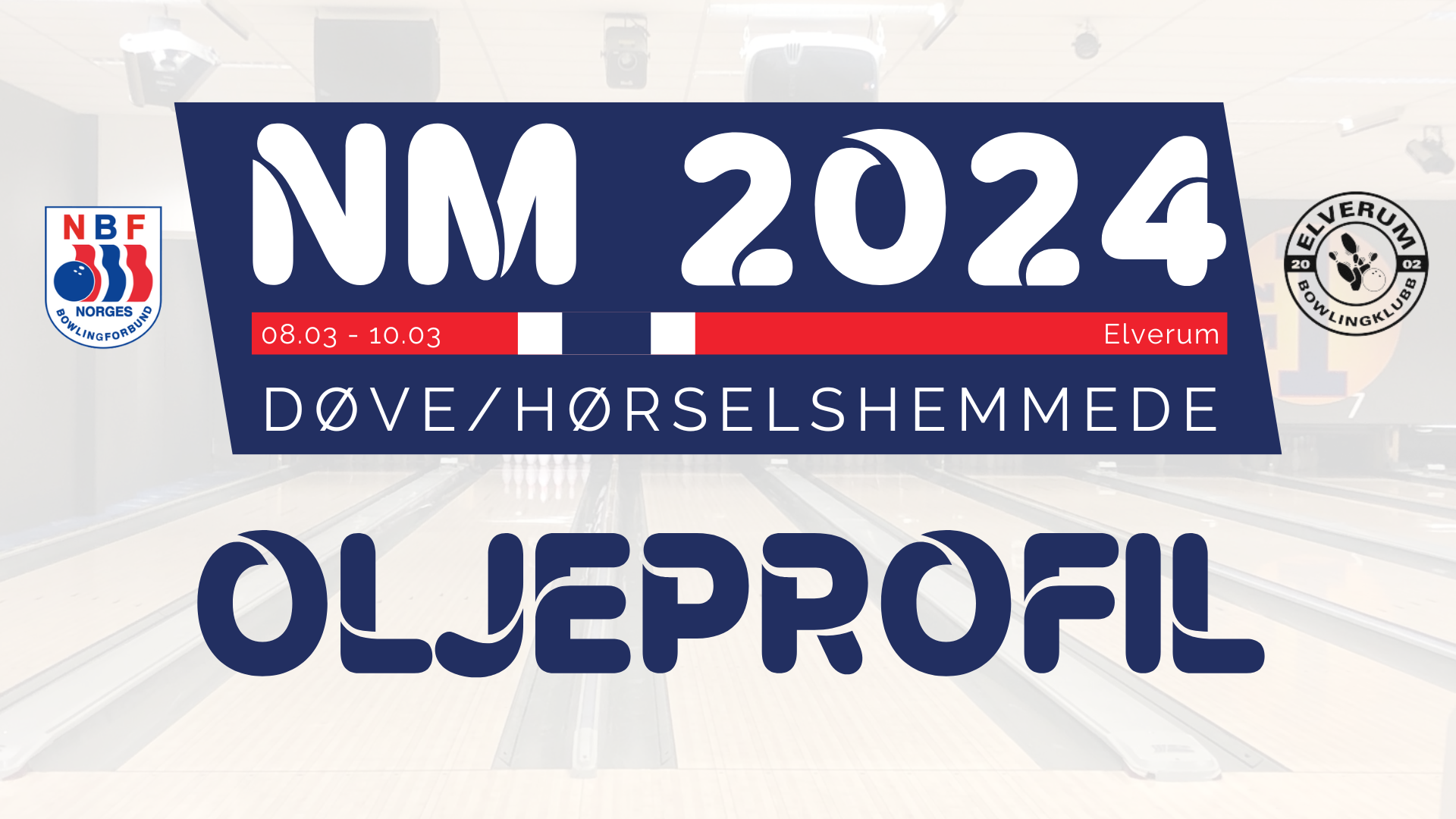 Oljeprofil Til NM D Ve H Rselshemmede 2024 Norges Bowlingforbund   NM 2024 1 